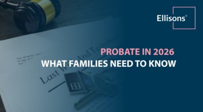 Probate in 2026 What Families Need to Know